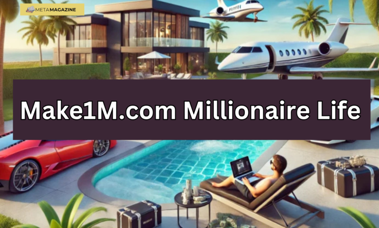 Make1M.com Millionaire Life